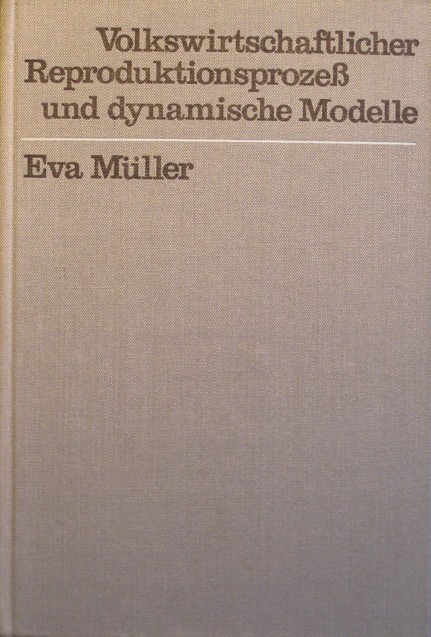 Button E.A. Bakkum about Volkswirtschaftlicher Reproduktionsprozeß und dynamische Modelle by Müller