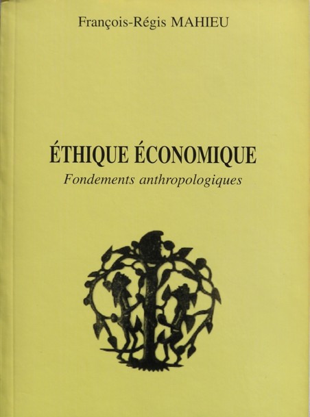Button E.A. Bakkum about Éthique économique by François-Régis Mahieu