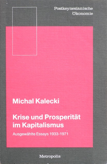 Button E.A. Bakkum about Krise und Prosperität im Kapitalismus by Kalecki
