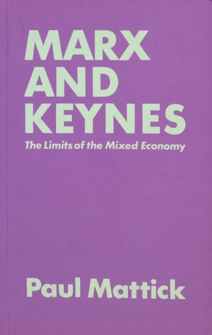 Button E.A. Bakkum about Marx and Keynes by Mattick